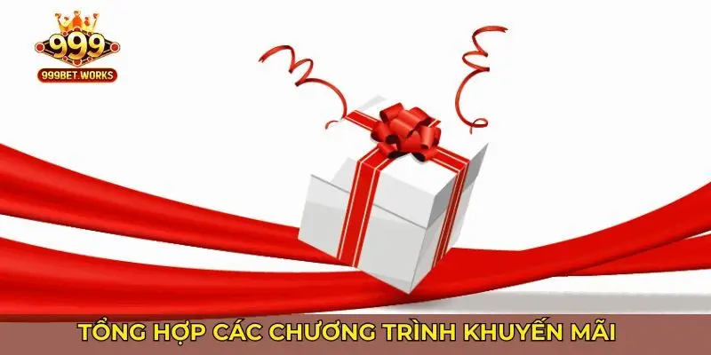 Tổng hợp các chương trình khuyến mãi dành cho người dùng ở thương hiệu 999bet